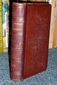 Poésies complètes. Contes d'Espagne et d'Italie - Poésies diverses - Un spectacle dans un fauteuil - Poésies nouvelles - Musset, Alfred de