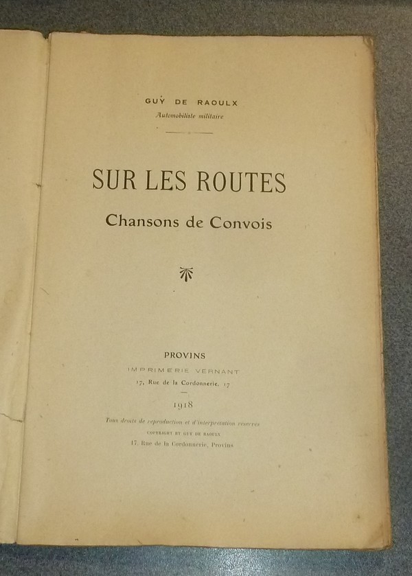 Sur les routes. Chansons de Convoi. 1918