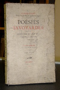Livre ancien Savoie - Poésies Savoyardes. Jeunesse et age mur. Tomes second, age mur, 1855-1883 - Puget Alfred
