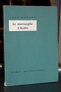 livre ancien - Le Morosophe. Suivi de : L'Hydre - Burgos Jean