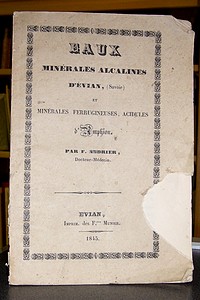 Livre ancien Savoie - Eaux minérales alcalines d'Evian et minérales, ferrugineuses, acidulées... - Andrier, Docteur F.