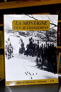 Livre ancien Savoie - La montagne face au changement. Observation du changement social et culturel - 