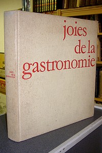 livre ancien - Joies de la Gastronomie. La cuisine aux étoiles - 