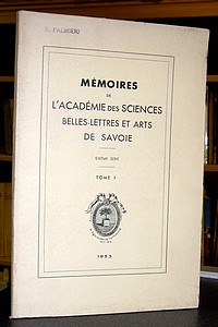 Livre ancien Savoie - Mémoires de l'Académie des Sciences, Belles-Lettres et Arts de Savoie.... - Académie des Sciences, Belles-Lettres et Arts de Savoie