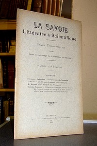 Livre ancien Savoie - La Savoie Littéraire & scientifique, 5è année, 2è trimestre 1910 - La Savoie Littéraire & Scientifique