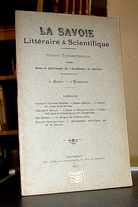 Livre ancien Savoie - La Savoie Littéraire & Scientifique, 6è année, 3è trimestre 1911 - La Savoie Littéraire & Scientifique