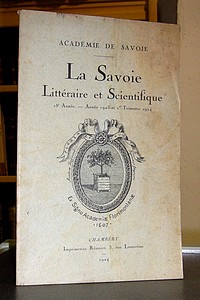 Livre ancien Savoie - Académie de Savoie, La Savoie Littéraire & Scientifique, 18è année, 1923,... - La Savoie Littéraire & Scientifique