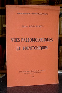 livre ancien - Vues paléobiologiques et biopsychiques - Bonaparte Marie