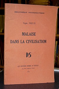 Malaise dans la civilisation - Freud Sigmund