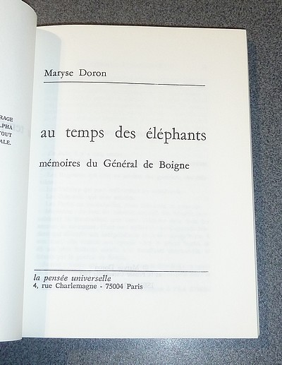 Au temps des éléphants. Mémoires du Général de Boigne