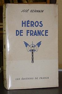 Héros de France. Deux conférences, l'une à Paris « Philippe Pétain Maréchal de France », l'autre...