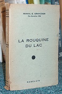 Livre ancien Savoie - La rouquine du Lac. Roman - Grancher Marcel