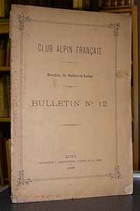 Club Alpin Français, Section de Saône-et-Loire, bulletin n° 12, 1888