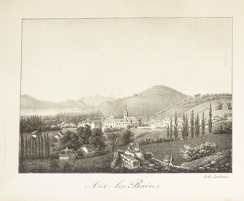 Livre ancien Savoie - Aix-les-Bains (Lithographie) - Ledoux