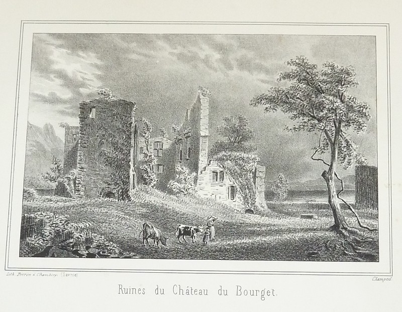 Livre ancien Savoie - Ruines du Château du Bourget (Lithographie) - Champod