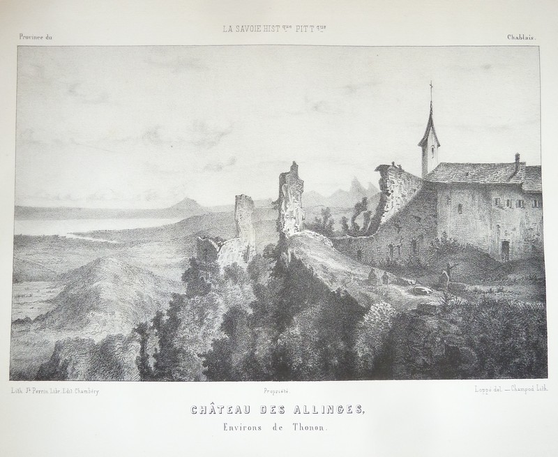 Livre ancien Savoie - Château des Allinges, environs de Thonon, Province du Chablais (Lithographie) - Loppé