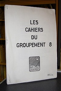 Livre ancien Savoie - Les Cahiers du Groupement 8 - Numéro 3 de février 1982 - 