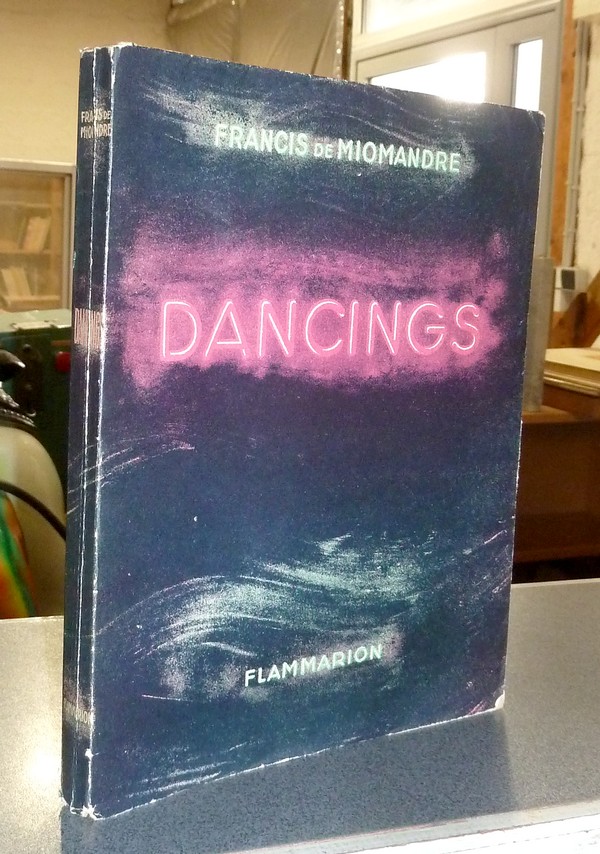 livre ancien - Dancings - Miomandre, Francis de & Gazan, H.