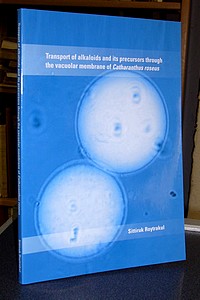 Thèse - Thesis. Transport of alkaloids and its precursors through the vacuolar membrane of...