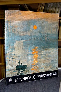 La peinture de l'Impressionisme