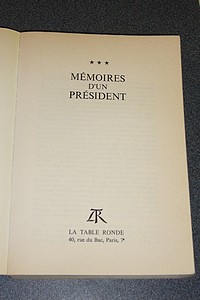 Mémoires d'un Président. Révélation posthumes d'un ancien Président du Conseil