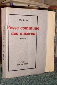 Fosse commune des misères. Poèmes - Boël Lil