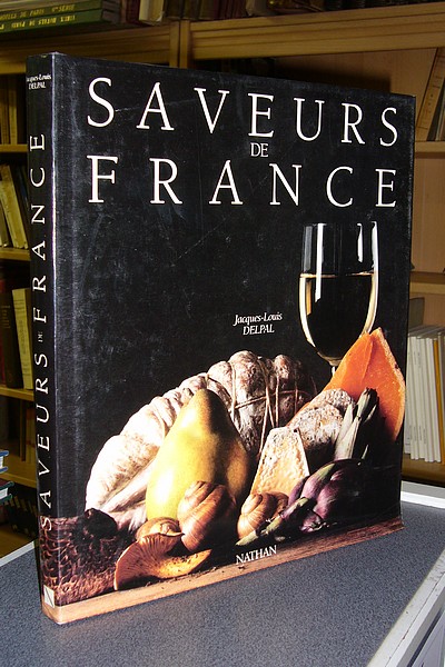 Saveurs de France - Delpal, Jacques-Louis