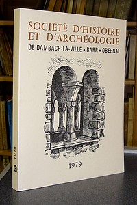 Société d'Histoire et d'Archéologie de Dambach-la-Ville, Barr, Obernai - 1979 - N° 13