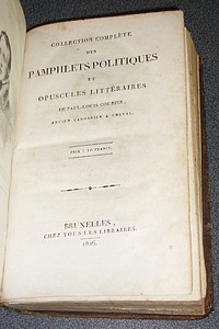 Collection complète des pamphlets politiques et opuscules littéraires