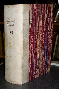 livre ancien - Almanach Impérial An bissextil MDCCCXII (1812), présenté à S. M. l'Empereur et Roi, par Testu - Testu