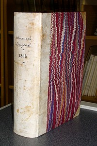 Almanach Impérial An bissextil MDCCCVIII, présenté à S. M. l'Empereur et Roi, par Testu - Testu