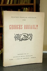 Georges Rouault. Peintres français nouveaux N° 8 (exemplaire sur pur fil Lafuma avec un portrait sur Chine signé par l'artiste Jules Germain) - Anonyme