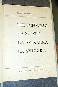 Die Schweiz - La Suisse - La Svizzera - La Svizzra