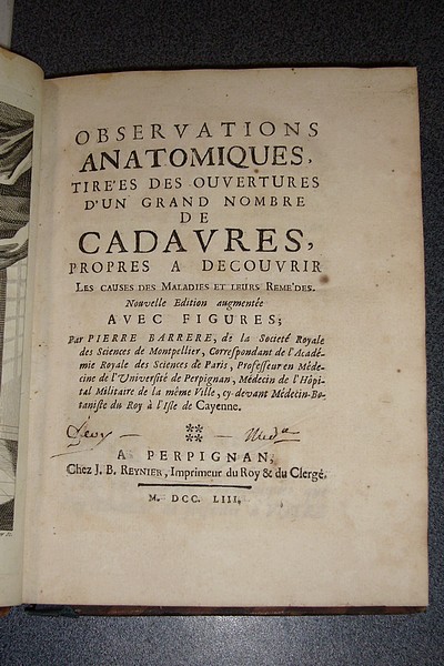 livre ancien - Observations anatomiques tirées des ouvertures d'un grand nombre de cadavres, propres à découvrir les causes des maladies et leurs remèdes (1753) - Barrere Pierre