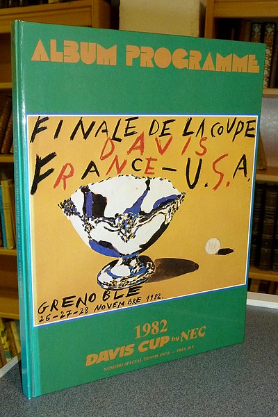 livre ancien - Finale de la coupe Davis France - USA, Grenoble, 26 - 27 - 28 novembre 1982. Album programme - 