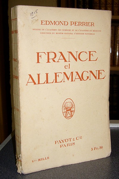 livre ancien - France et Allemagne - Perrier, Edmond