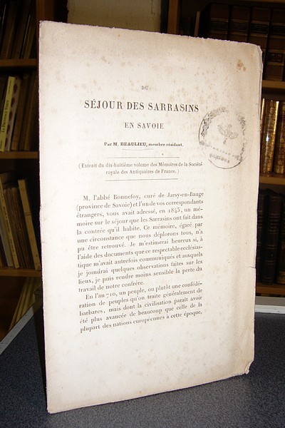 Livre ancien Savoie - Du Séjour des Sarrasins en Savoie - Beaulieu, M.