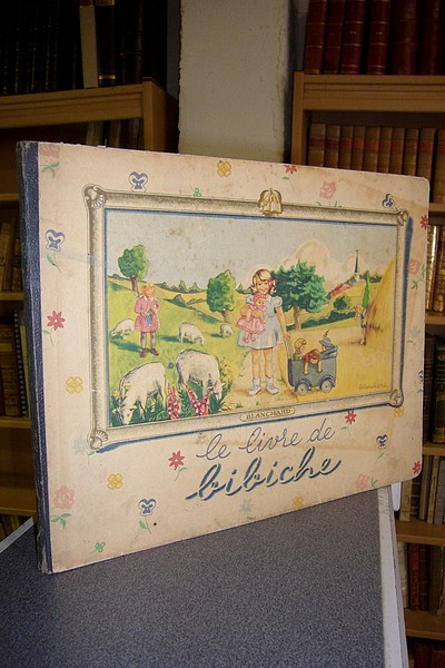 Le livre de Bibiche - Blanchard, Gérard