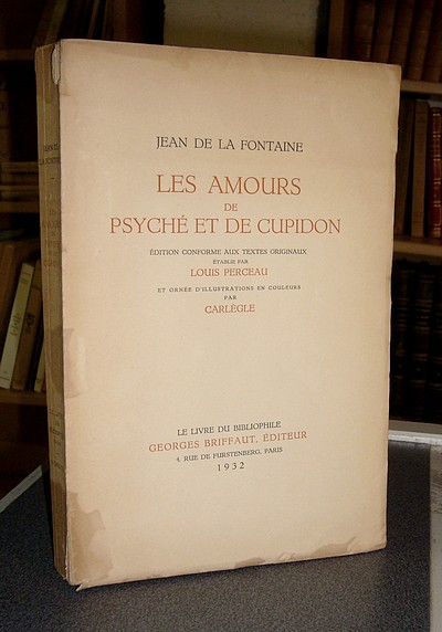 Les amours de Psyché et de Cupidon - La Fontaine & Carlègle