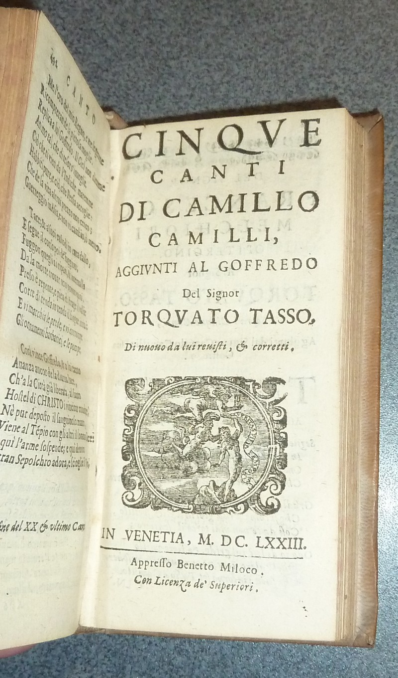 Il Goffredo, overo Gierusalemme liberata. Poema Heroico (1673). Relié avec « Cinque canti » di Camillo Camilli (1673)