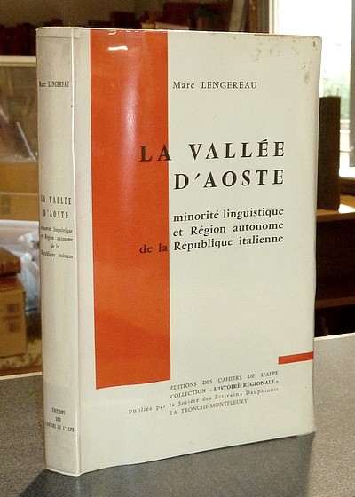 Livre ancien Savoie - La Vallée d'Aoste. Minorité linguistique et Région autonome de la... - Lengereau Marc
