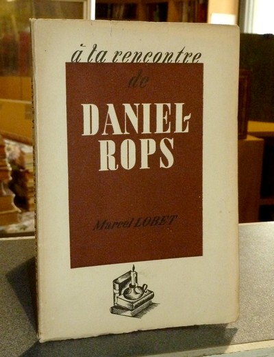 À la Rencontre de Daniel-Rops