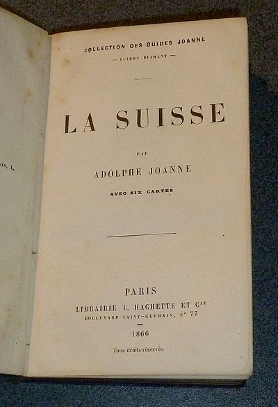 La Suisse (Guide Joanne 1866)