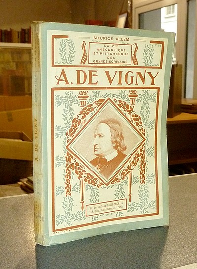 Alfred de Vigny - Allem, Maurice
