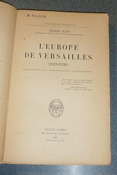L'Europe de Versailles (1919-1939). Les traités de Paix - Leur application - leur mutilation