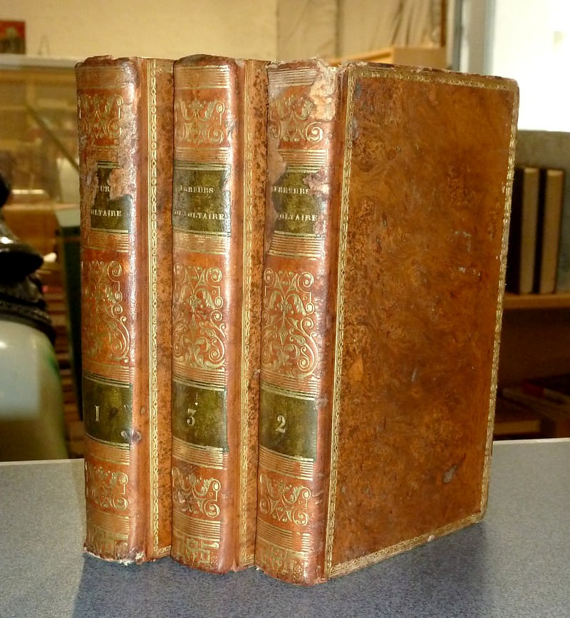 Erreurs de Voltaire (3 volumes). Erreurs historiques - Erreurs dogmatiques - Esprit de Voltaire dans ses écrits