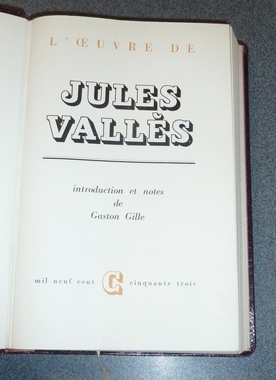 L'oeuvre de Jules Vallès