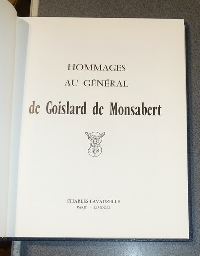 Hommages au Général de Goislard de Monsabert