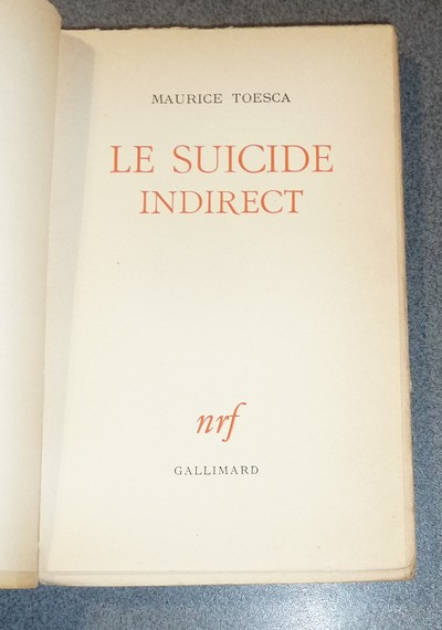 Un suicide indirect (édition originale avec dédicace)