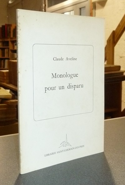 livre ancien - Monologue pour un disparu - Aveline, Claude